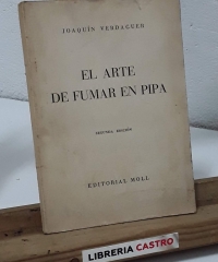El arte de fumar en pipa - Joaquín Verdaguer.