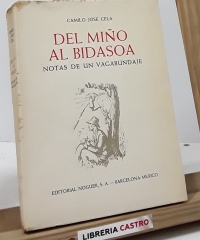 Del Miño al Bidasoa. Notas de un Vagabundaje - Camilo José Cela