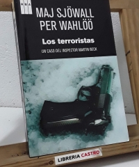 Los terroristas. Un caso del inspector Martin Beck - Maj Sjöwall Per Wahlöö