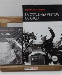 La Guerra Civil a Catalunya 5. La Catalunya vestida de caqui. + DVD: Zona Roja, Resistir - Eva Melús.