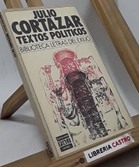 Textos políticos - Julio Cortázar