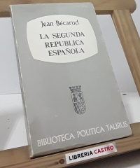 La Segunda República Española - Jean Bécarud
